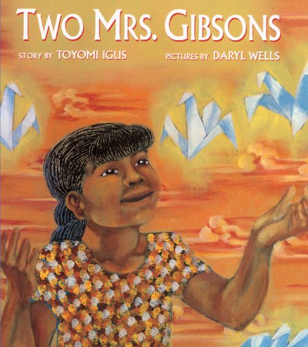 Two Mrs. Gibsons (Turtleback School & Library Binding Edition) (9780613653725) by Igus, Toyomi