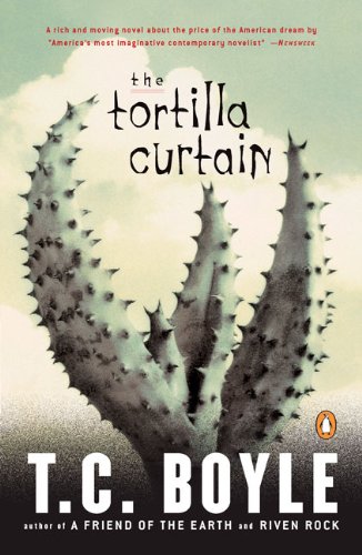 Tortilla Curtain (Turtleback School & Library Binding Edition) (9780613656344) by Boyle, T. Coraghessan