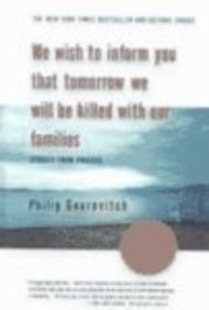 9780613656351: We Wish To Inform You That Tomorrow We Will Be Killed With Our Families (Turtleback School & Library Binding Edition)