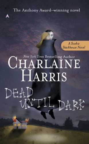 Dead Until Dark (Turtleback School & Library Binding Edition) (9780613656504) by Harris, Charlaine