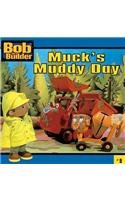 Muck's Muddy Day (Turtleback School & Library Binding Edition) (9780613663687) by Redmond, Diane; Silverhardt, Lauryn