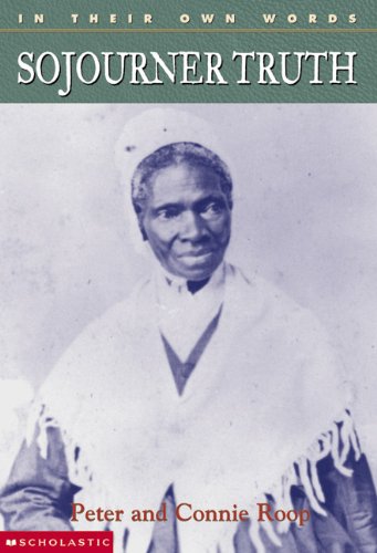 Sojourner Truth (9780613666695) by Peter Roop