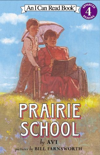 Prairie School (Turtleback School & Library Binding Edition) (9780613669917) by Avi