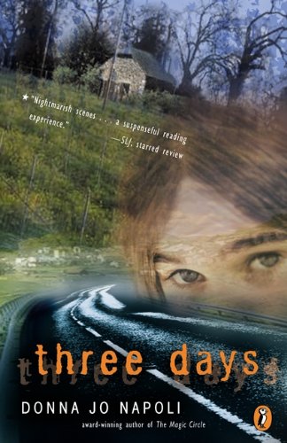 Three Days (Turtleback School & Library Binding Edition) (9780613670418) by Napoli, Donna Jo