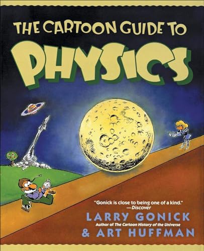 Imagen de archivo de The Cartoon Guide to Physics Cartoon Guide To Prebound a la venta por PBShop.store US