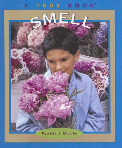 Smell (9780613679848) by Murphy, Patricia J.