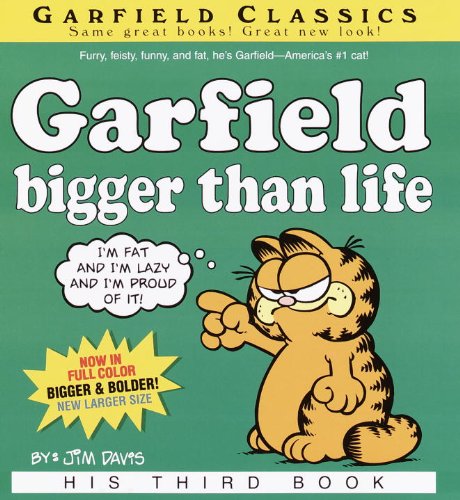 Stock image for Garfield, Bigger Than Life: His Third Book (Garfield Classics (Pb)) Davis, Jim for sale by Langdon eTraders