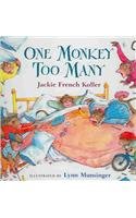 One Monkey Too Many (Turtleback School & Library Binding Edition) (9780613705004) by Koller, Jackie French