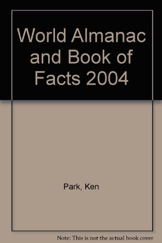 Beispielbild fr World Almanac and Book of Facts 2004 (World Almanac & Book of Facts (Sagebrush)) zum Verkauf von POQUETTE'S BOOKS