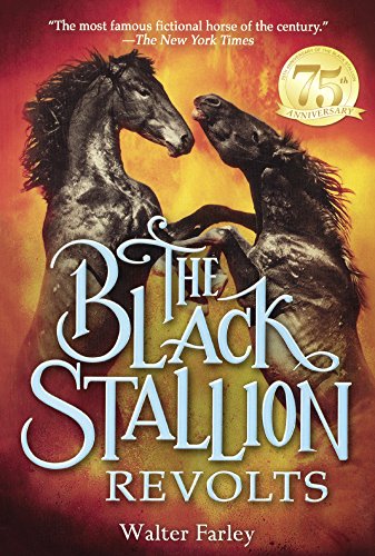 9780613708852: The Black Stallion Revolts (Turtleback School & Library Binding Edition)