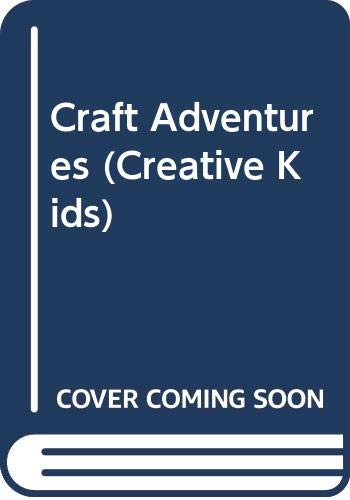 Craft Adventures (9780613710183) by Terri Bose; Heidi Boyd