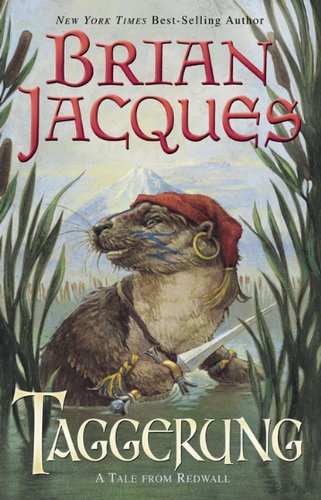 Taggerung: A Tale from Redwall (9780613715775) by Jacques, Brian