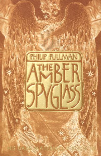 The Amber Spyglass (Trade Edition) (Turtleback School & Library Binding Edition) (9780613719278) by Pullman, Philip