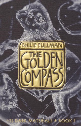 The Golden Compass (Digest Edition) (Turtleback School & Library Binding Edition) (9780613719285) by Pullman, Philip