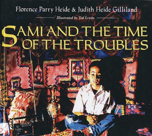 Sami And the Time of the Troubles (9780613719568) by Florence Parry Heide