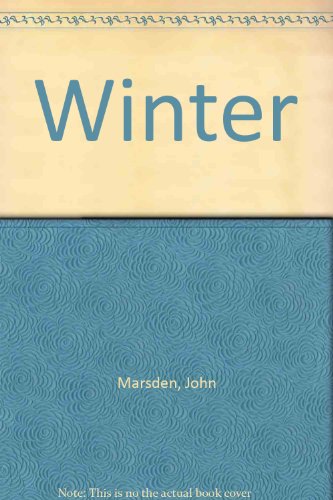 Winter (9780613720298) by Marsden, John