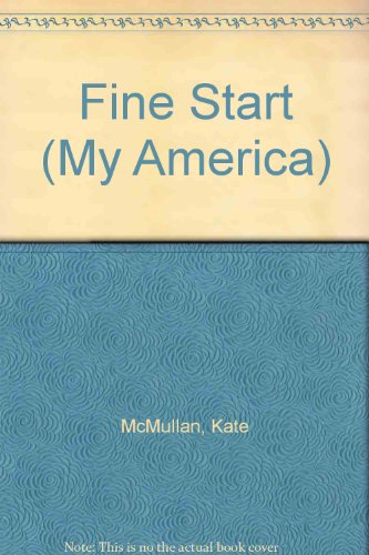 Fine Start (9780613720366) by Kate McMullan