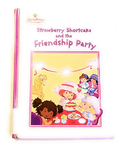 Strawberry Shortcake and the Friendship Party with Cards (9780613725279) by Stephens, Monique Z.; Bracken, Carolyn