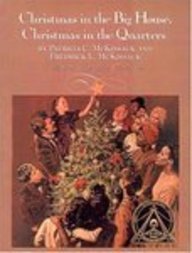 Christmas in the Big House, Christmas in the Quarters (9780613728966) by Patricia C. McKissack; Jr. McKissack, Fredrick