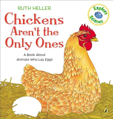 9780613734691: Chickens Aren't the Only Ones: A Book about Animals Who Lay Eggs (Ruth Heller's World of Nature)