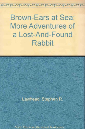 9780613742795: Brown-Ears at Sea: More Adventures of a Lost-And-Found Rabbit