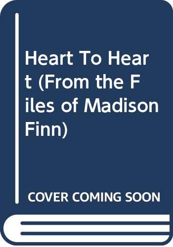 Heart to Heart (From the Files of Madison Finn, Book 11) (9780613750264) by Laura Dower