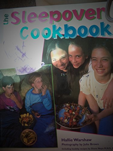 Sleepover Cookbook (9780613755351) by Mumu Bienenstock; Mimi Bloch; Hallie Warshaw