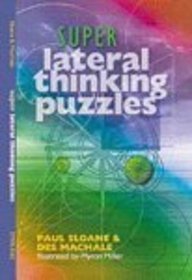 Super Lateral Thinking Puzzles (9780613755566) by Sloane, Paul; MacHale, Des