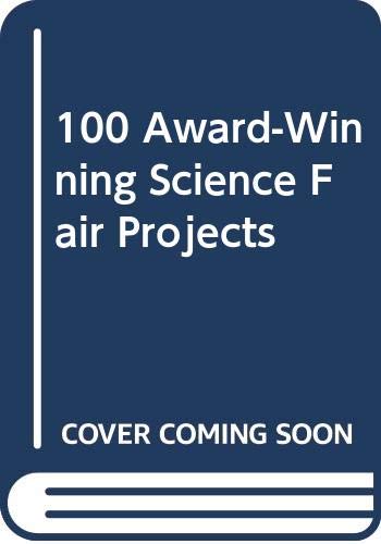 9780613756020: 100 Award-Winning Science Fair Projects [Gebundene Ausgabe] by Vecchione, Glen