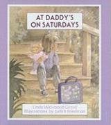 Beispielbild fr At Daddy's on Saturdays zum Verkauf von Better World Books