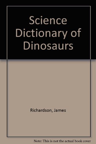 9780613763189: Science Dictionary of Dinosaurs