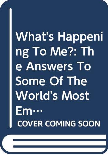 What's Happening To Me?: The Answers To Some Of The World's Most Embarrassing (9780613765220) by Mayle, Peter