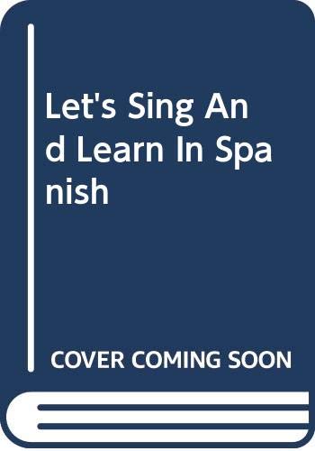 Let's Sing and Learn in Spanish (9780613769112) by [???]
