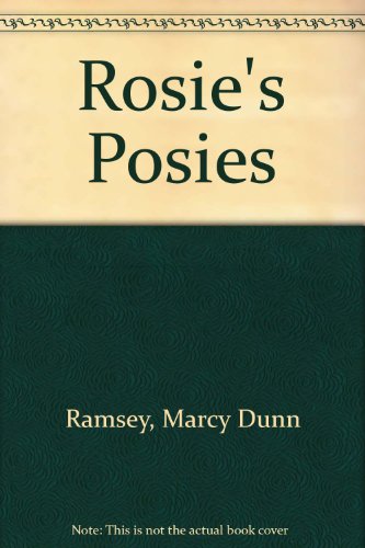 9780613770682: Rosie's Posies