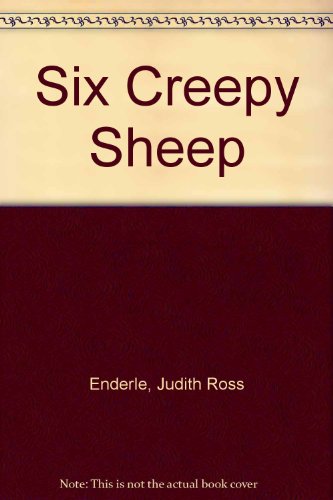 Six Creepy Sheep (9780613787789) by Judith Ross Enderle; Stephanie Gordon Tessler