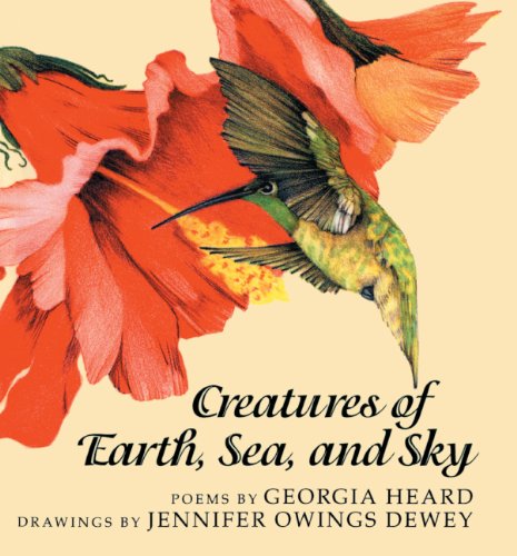 9780613788182: Creatures Of Earth, Sea, And Sky: Animal Poems