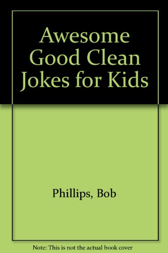 9780613789370: Awesome Good Clean Jokes for Kids