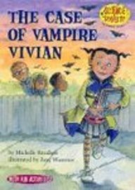 The Case Of Vampire Vivian (Turtleback School & Library Binding Edition) (9780613792752) by Knudsen, Michelle