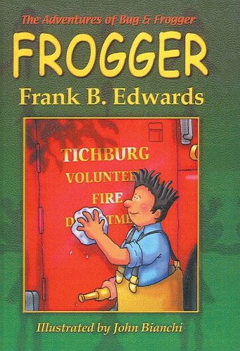 Frogger (9780613803854) by Frank B. Edwards