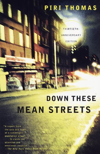 Down These Mean Streets (Turtleback School & Library Binding Edition) (9780613810579) by Thomas, Piri