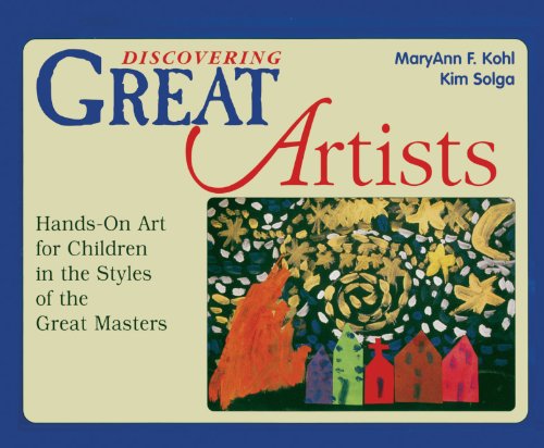 Stock image for Discovering Great Artists: Hands-On Art for Children in the Styles of the Great Masters for sale by Buchpark