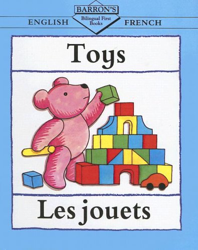 Toys/les Jouets (9780613818964) by Beaton, Clare