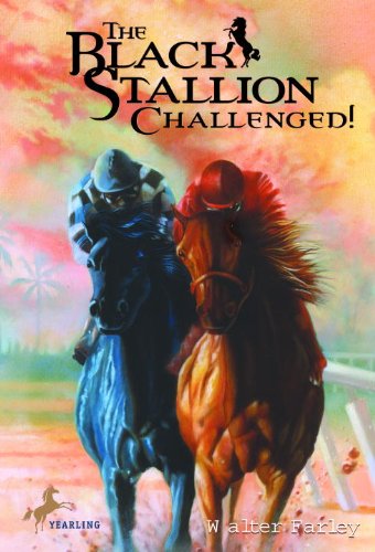 Black Stallion Challenged (Turtleback School & Library Binding Edition) (The Black Stallion) (9780613819503) by Farley, Walter