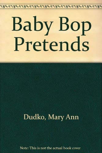 9780613822985: Baby Bop Pretends