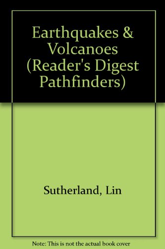 Earthquakes & Volcanoes (9780613824026) by Lin Sutherland