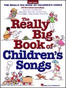 Really Big Book of Children's Songs (9780613824040) by Anonymous