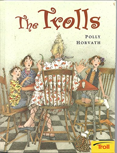 Trolls (9780613825054) by Polly Horvath