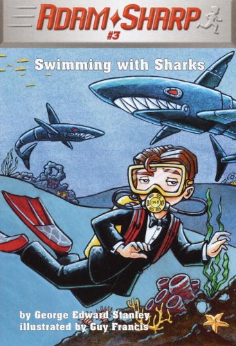 Adam Sharp, Swimming With Sharks (Turtleback School & Library Binding Edition) (9780613827225) by Stanley, George Edward