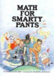 Math For Smarty Pants (Turtleback School & Library Binding Edition) (9780613827300) by Burns, Marilyn