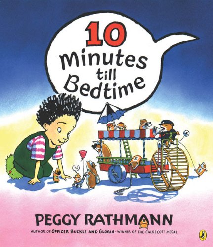 Imagen de archivo de 10 Minutes Till Bedtime a la venta por ThriftBooks-Atlanta